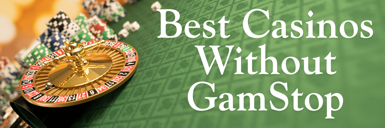 Discover the Best Casino Sites Not on Gamstop -1865894357