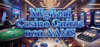 Nuovi Casinò Stranieri Non AAMS Scopri le Ultime Novità nel Gioco Online