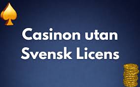 Casino Utan Svensk Licens - En Guide till Spel Online